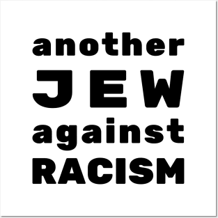 Another Jew Against Racism - Jewish Social Justice Activism Posters and Art